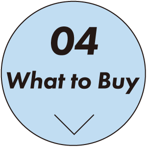 04 What to Buy