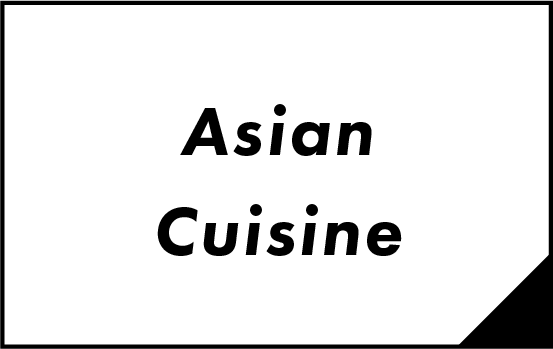 Asian Cuisine