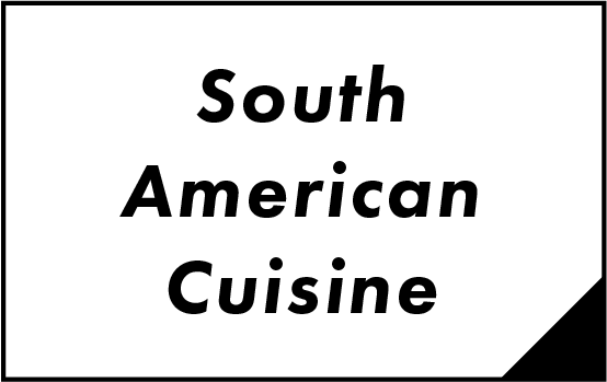 South American Cuisine